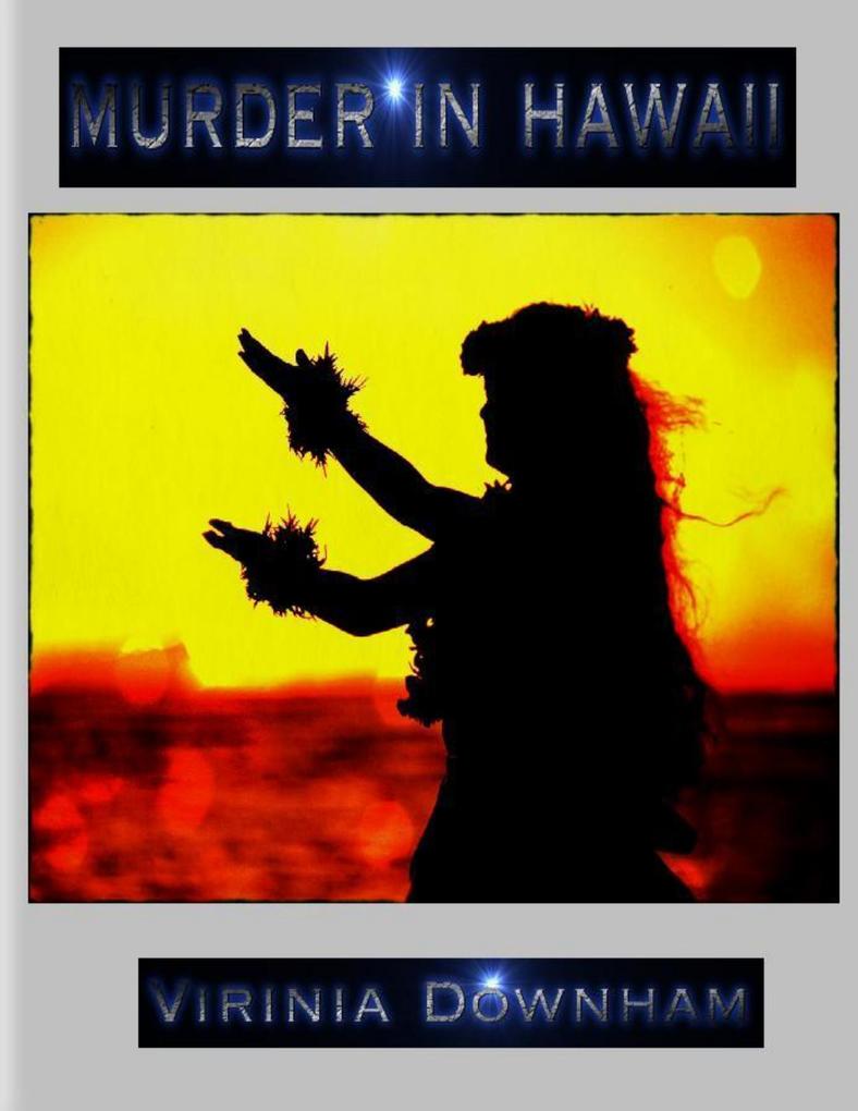 Murder In Hawaii als eBook Download von Virinia Downham - Virinia Downham