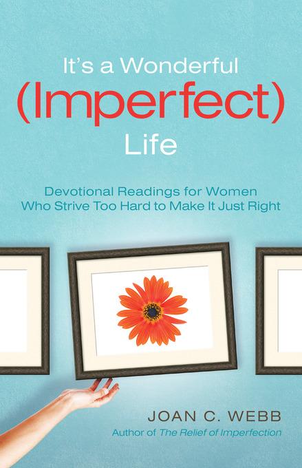 It´s a Wonderful (Imperfect) Life als eBook Download von Joan C. Webb - Joan C. Webb