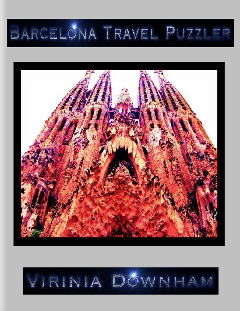 Barcelona Travel Puzzler als eBook Download von Virinia Downham - Virinia Downham