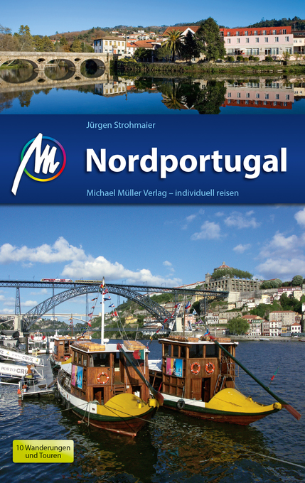 Nordportugal Reiseführer Michael Müller Verlag als eBook Download von Jürgen Strohmaier - Jürgen Strohmaier