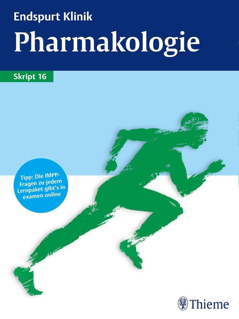 Endspurt Klinik Skript 16: Pharmakologie als eBook Download von