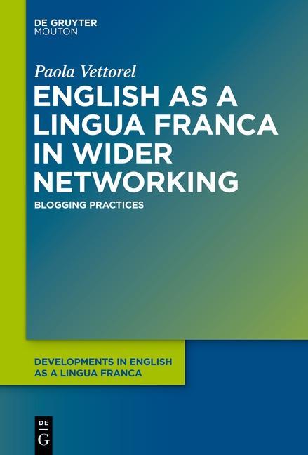 English as a Lingua Franca in Wider Networking als eBook Download von Paola Vettorel - Paola Vettorel