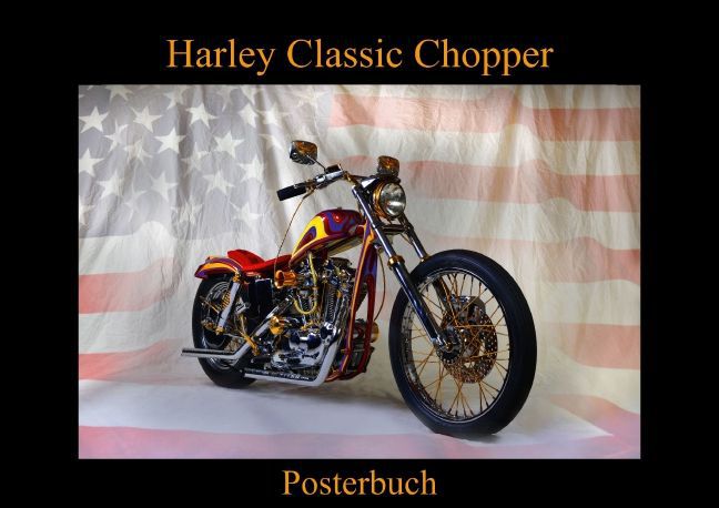 Harley Classic Chopper (Posterbuch DIN A4 quer) als Buch von Ingo Laue - Ingo Laue
