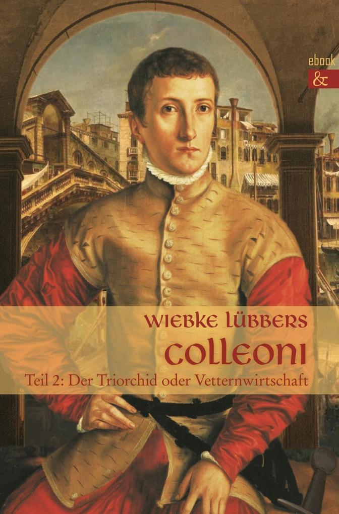 Colleoni als eBook Download von Wiebke Lübbers - Wiebke Lübbers