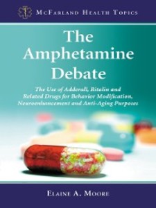 The Amphetamine Debate als eBook Download von Elaine A. Moore - Elaine A. Moore