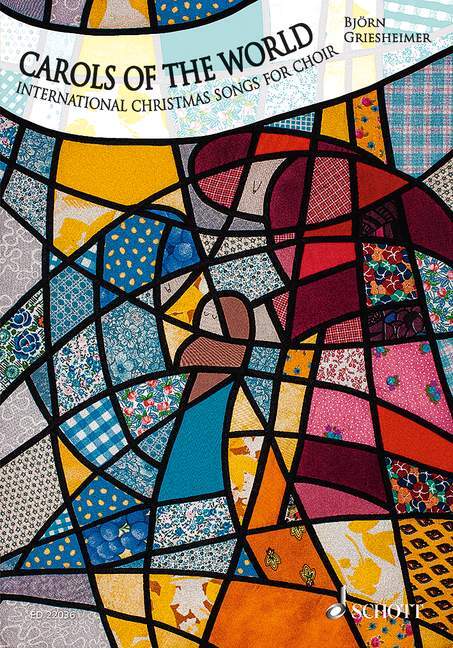 Carols of the World: International Christmas Songs for Choir. gemischter Chor a cappella. Chorbuch.