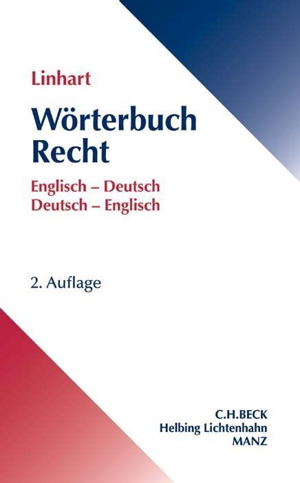 Wörterbuch Recht: Englisch - Deutsch / Deutsch - Englisch