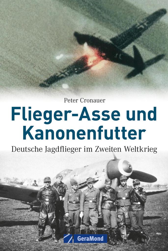Flieger-Asse und Kanonenfutter als eBook Download von N.N - N.N