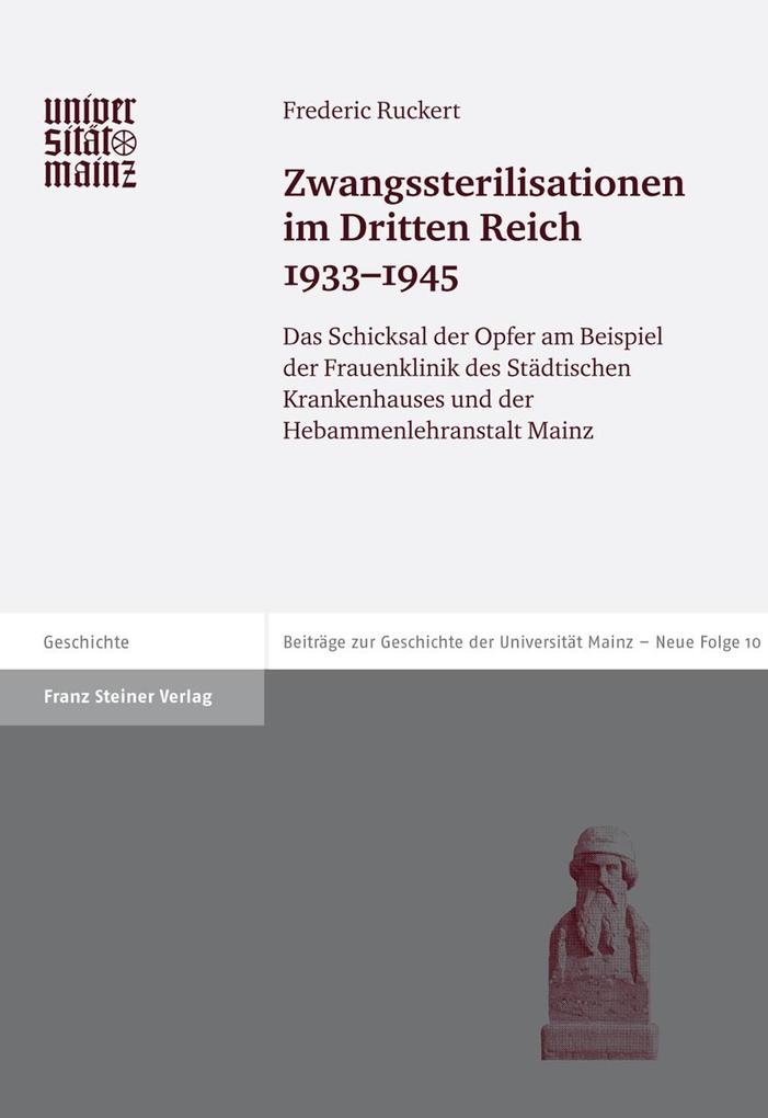 Zwangssterilisationen im Dritten Reich 1933-1945 als eBook Download von Frederic Ruckert - Frederic Ruckert