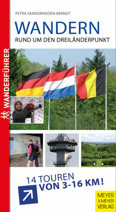 Wandern rund um den Dreiländerpunkt als eBook Download von Petra Vanderheiden-Berndt - Petra Vanderheiden-Berndt