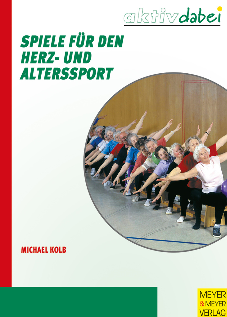 Spiele für den Herz- und Alterssport als eBook Download von Michael Kolb - Michael Kolb