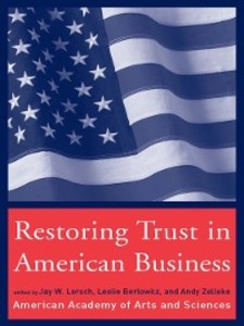Restoring Trust in American Business als eBook Download von Jay W. Lorsch, Leslie Berlowitz, Andy Zelleke - Jay W. Lorsch, Leslie Berlowitz, Andy Zelleke