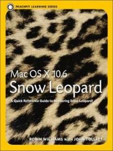 Mac OS X 10.6 Snow Leopard - Peachpit Learning Series