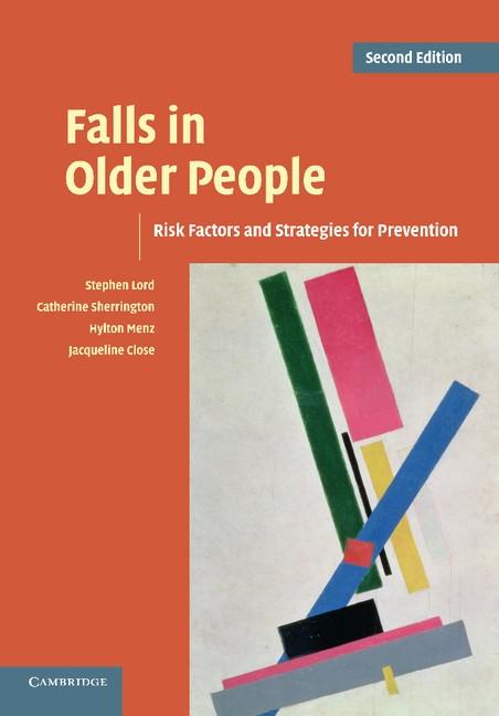Falls in Older People als eBook Download von Stephen R. Lord, Catherine Sherrington, Hylton B. Menz - Stephen R. Lord, Catherine Sherrington, Hylton B. Menz