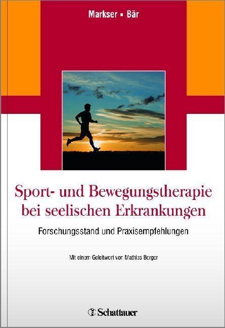 Sport- und Bewegungstherapie bei seelischen Erkrankungen als eBook Download von