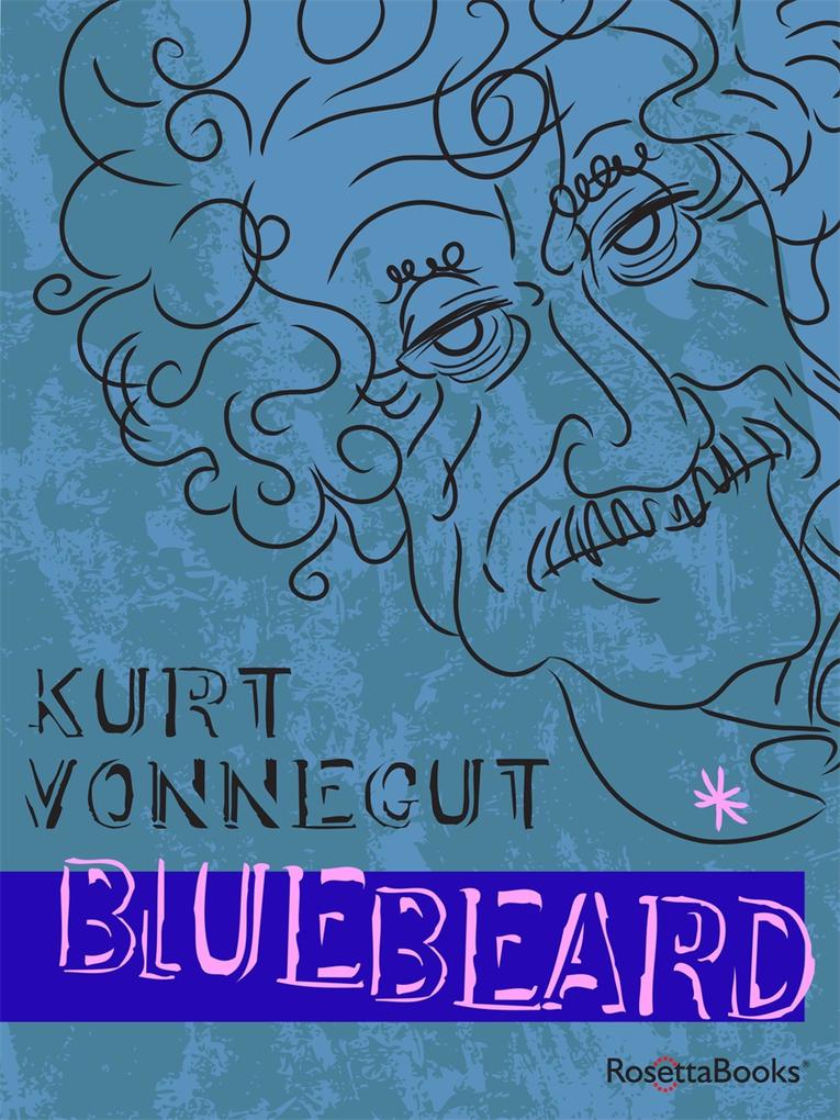 Bluebeard als eBook Download von Kurt Vonnegut - Kurt Vonnegut