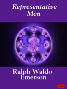 Representative Men als eBook Download von Ralph Waldo Emerson - Ralph Waldo Emerson