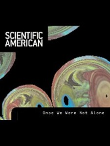 Scientific American: Once We Were Not Alone