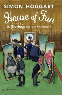 House of Fun als eBook Download von Simon Hoggart - Simon Hoggart