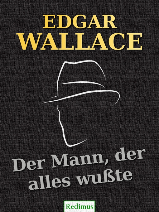 Der Mann, der alles wußte als eBook Download von Edgar Wallace - Edgar Wallace