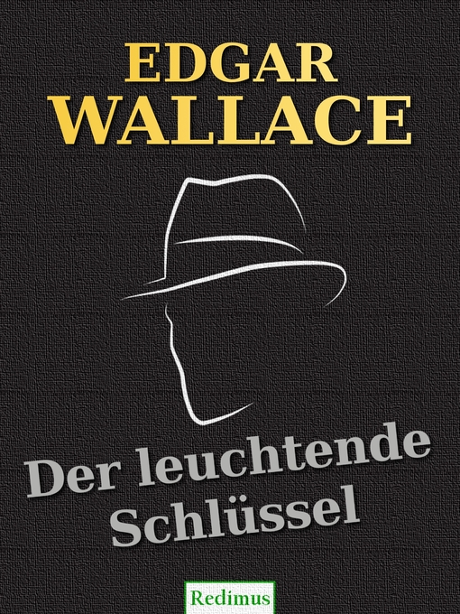 Der leuchtende Schlüssel als eBook Download von Edgar Wallace - Edgar Wallace