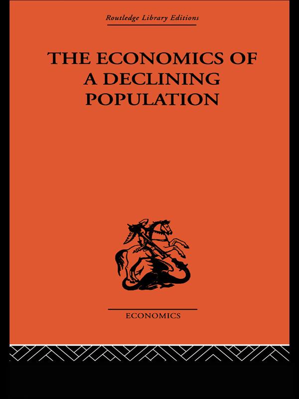 Economics of a Declining Population als eBook Download von W.B. Reddaway - W.B. Reddaway