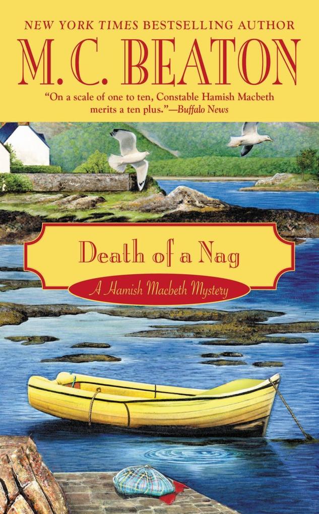 Death of a Nag (Hamish Macbeth Series #11) M. C. Beaton Author
