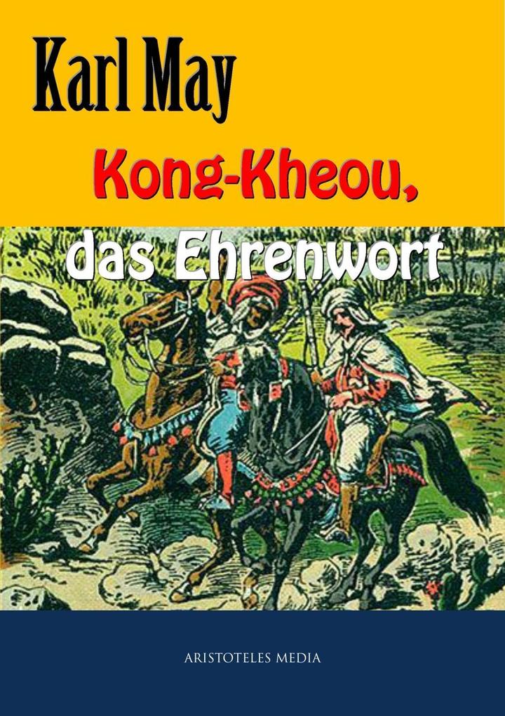 Kong-Kheou das Ehrenwort