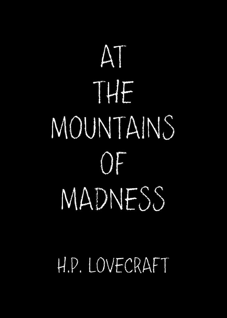 At the Mountains of Madness als eBook Download von H.P. Lovecraft - H.P. Lovecraft