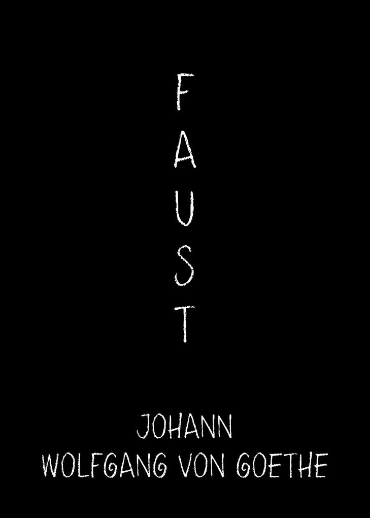 Faust als eBook Download von Johann Wolfgang von Goethe - Johann Wolfgang von Goethe
