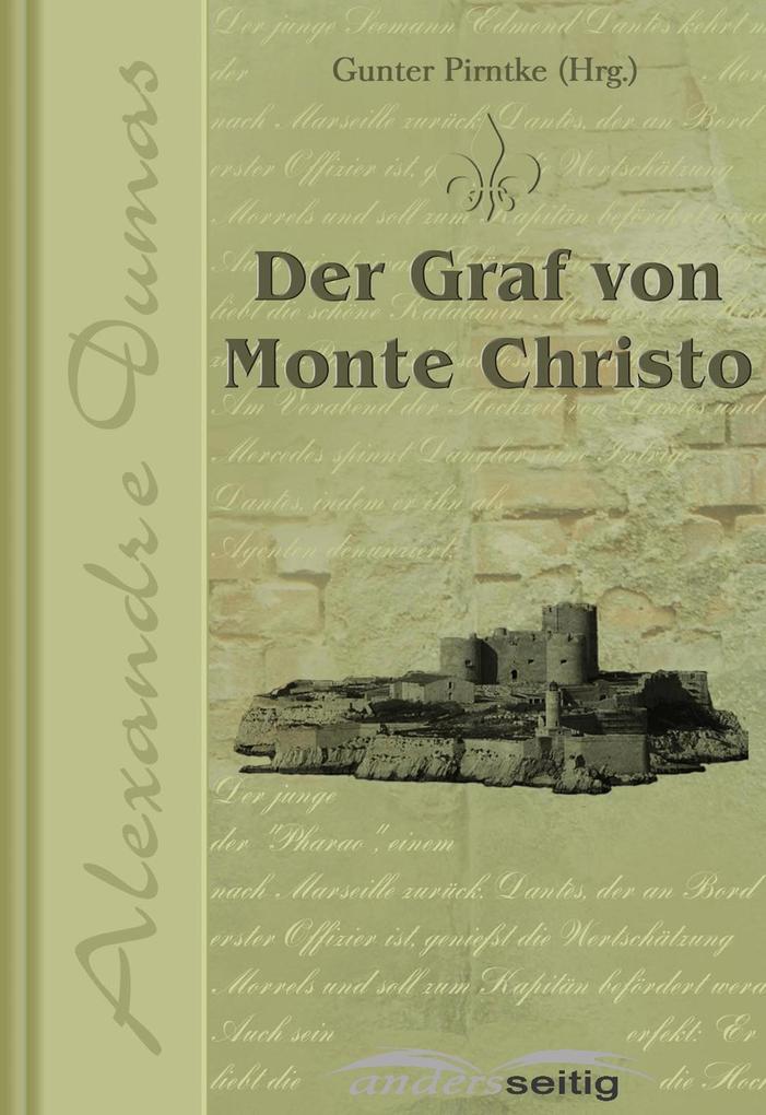 Der Graf von Monte Christo Alexandre Dumas Author