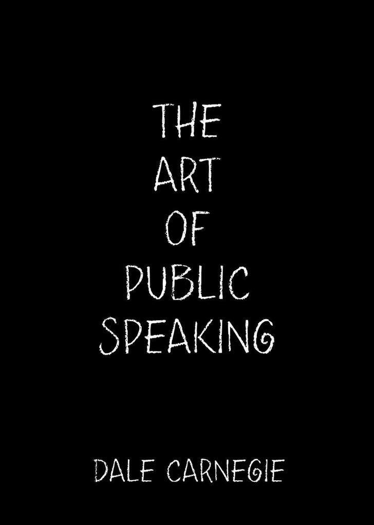 The Art of Public Speaking als eBook Download von Dale Carnegie - Dale Carnegie