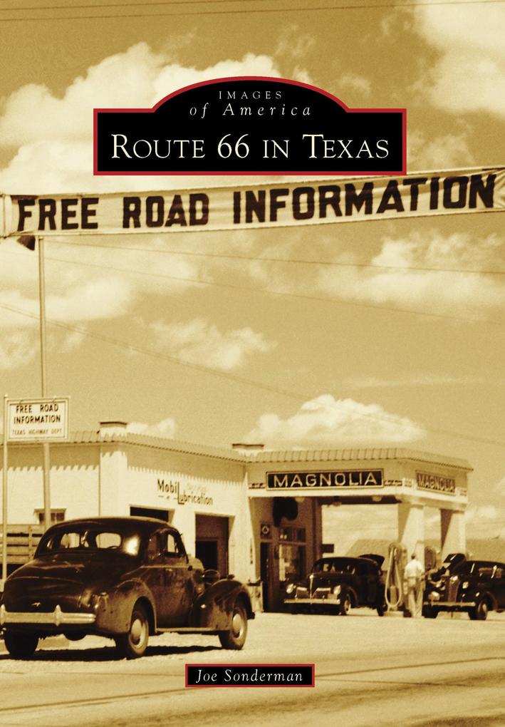 Route 66 in Texas als eBook Download von Joe Sonderman - Joe Sonderman