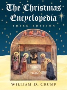 The Christmas Encyclopedia als eBook Download von William D. Crump - William D. Crump