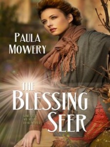 The Blessing Seer als eBook Download von Paula Mowery - Paula Mowery