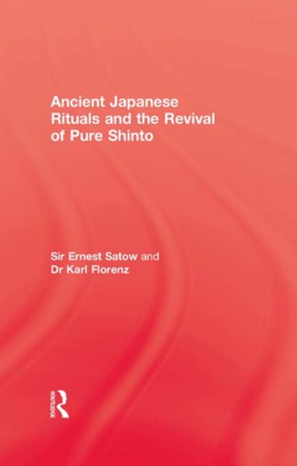 Ancient Japanese Rituals - Satow