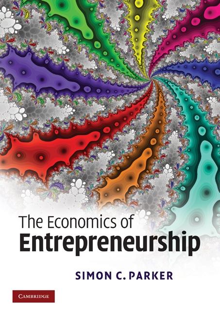 The Economics of Entrepreneurship als eBook Download von Simon C. Parker - Simon C. Parker