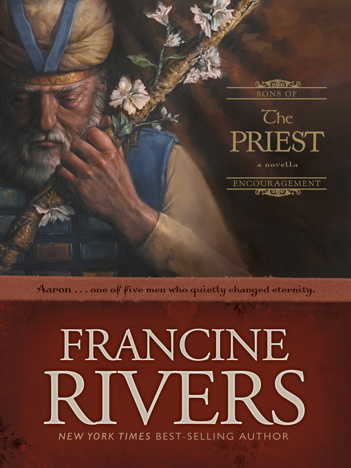 The Priest: Aaron als eBook Download von Francine Rivers - Francine Rivers