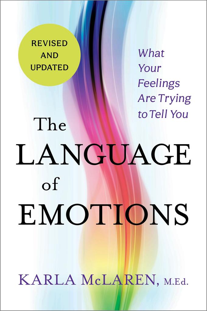 The Language of Emotions als eBook Download von Karla McLaren - Karla McLaren
