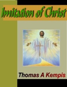 Imitation of Christ als eBook Download von Thomas A. Kempis - Thomas A. Kempis