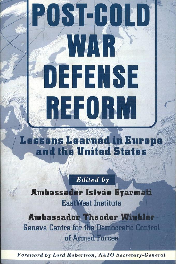 Post-Cold War Defense Reform als eBook Download von Istvan Gyarmati, Theodor Winkler - Istvan Gyarmati, Theodor Winkler