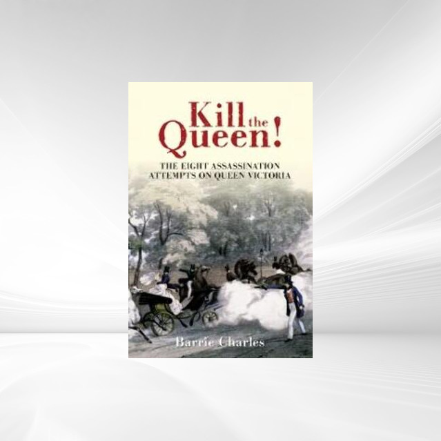 Kill the Queen! als eBook Download von Barrie Charles - Barrie Charles