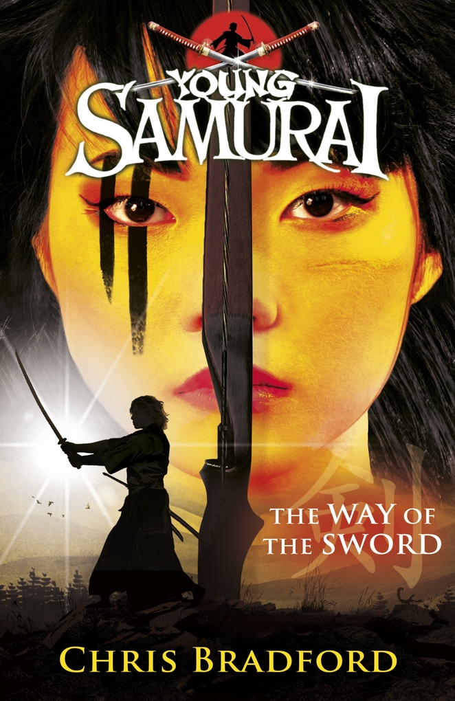 The Way of the Sword (Young Samurai Book 2)