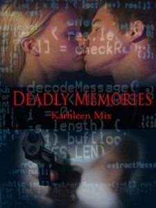 Deadly Memories als eBook Download von Kathleen Mix - Kathleen Mix