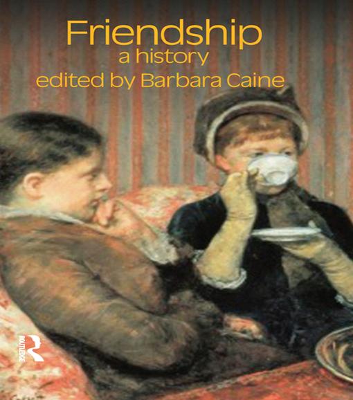 Friendship als eBook Download von Barbara Caine - Barbara Caine
