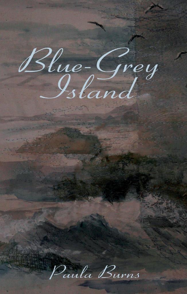 Blue-Grey Island als eBook Download von Paula Burns - Paula Burns