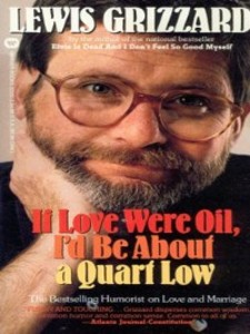 If Love Were Oil, I´d Be About a Quart Low als eBook Download von Lewis Grizzard - Lewis Grizzard