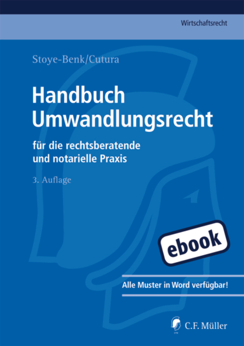 Handbuch Umwandlungsrecht als eBook Download von Christiane Stoye-Benk, Vladimir Cutura - Christiane Stoye-Benk, Vladimir Cutura