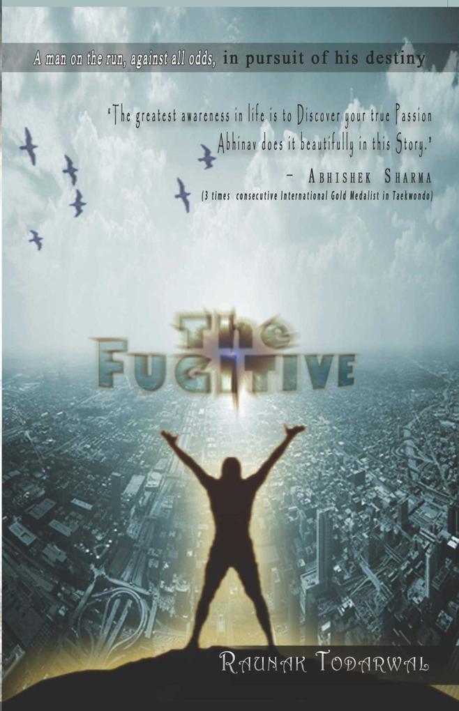 The Fugitive als eBook Download von Raunak Todarwal - Raunak Todarwal