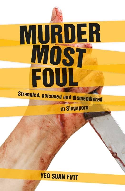 Murder Most Foul als eBook Download von Yeo Suan Futt - Yeo Suan Futt